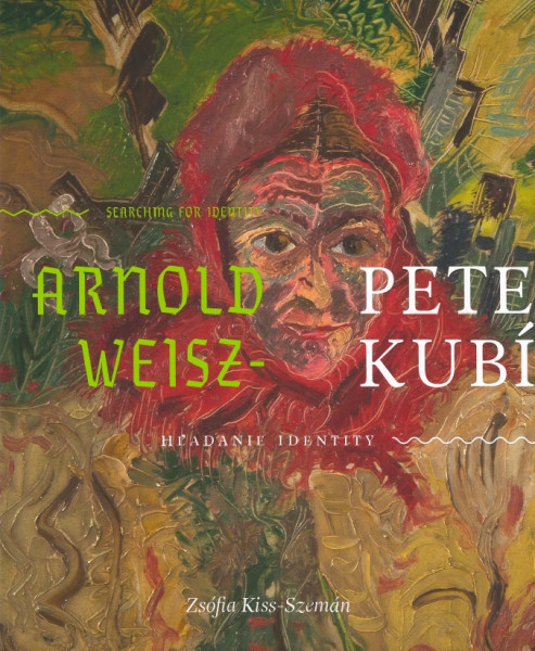 Arnold Peter Weisz - Kubínčan