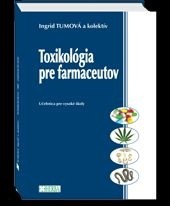 Toxikológia pre farmaceutov Toxikológia pre farmaceutov