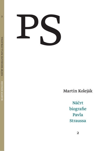 Náčrt biografie Pavla Straussa