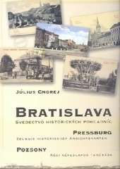 Bratislava – svedectvo historických pohľadníc