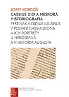 Cassius Dio a neskorá historiografia
