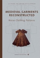 Medieval Garments Reconstructed Medieval Garments Reconstructed