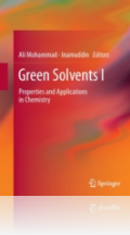 Green Solvents I: Properties and Applications in Chemistry