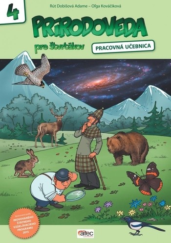Prírodoveda pre štvrtákov - Pracovná učebnica pre 4. ročník ZŠ