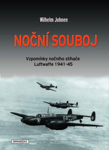 Noční souboj - vzpomínky nočního stíhače luftwaffe 1941-45
