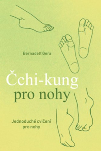 Čchi-kung pro nohy - Jednoduché cvičení pro nohy