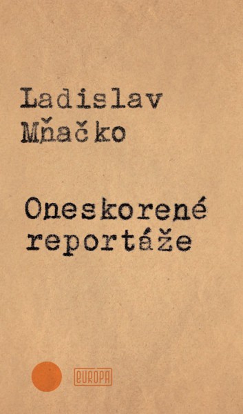 Oneskorené reportáže