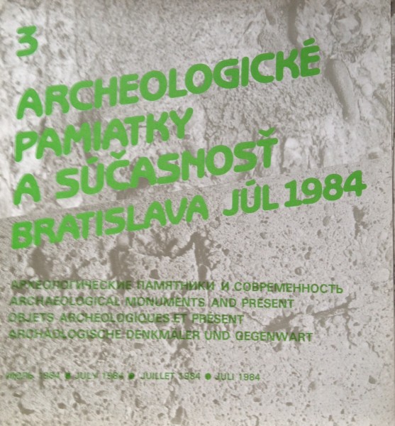 Archeologické pamiatky a súčasnosť Archeologické pamiatky a súčasnosť