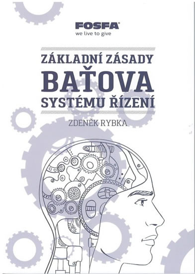 Základní zásady Baťova systému řízení - 4.vydání