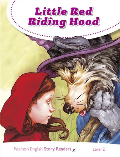 Level 2: Little Red Riding Hood Level 2: Little Red Riding Hood