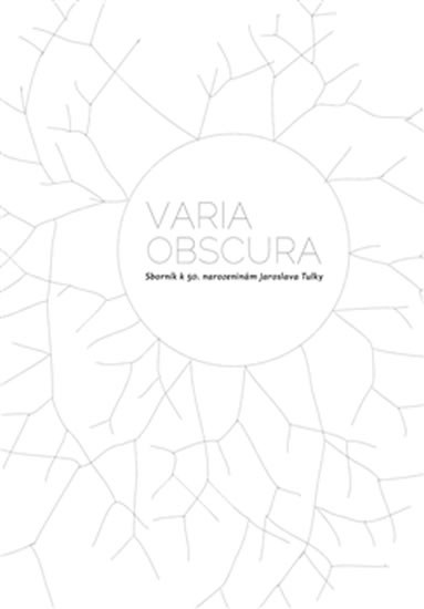 Varia obscura - Sborník k 50. Narozeniná