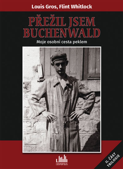 Přežil jsem Buchenwald - Moje osobní cesta peklem