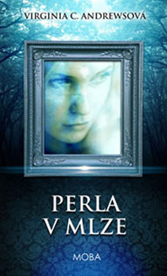 Perla v mlze Perla v mlze