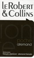 Le Robert & Collins Poche: Dictionnaire Francais / Allemand - Allemand / Francais