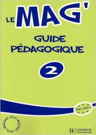 Le Mag 2 Guide Pedagogique