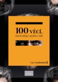 100 věcí, které dělají úspěšní lidé 100 věcí, které dělají úspěšní lidé