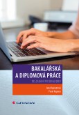 Bakalářská a diplomová práce Bakalářská a diplomová práce