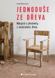 Jednoduše ze dřeva Jednoduše ze dřeva