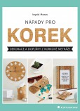 Nápady pro korek Nápady pro korek