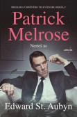 Patrick Melrose: Nerieš to Patrick Melrose: Nerieš to