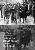 Spolkový život českých novinářů v letech 1945–1948