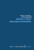 Kapitoly o češtině jako jazyku nemateřském Kapitoly o češtině jako jazyku nemateřském