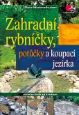 Zahradní rybníčky, potůčky a koupací jezírka Zahradní rybníčky, potůčky a koupací jezírka
