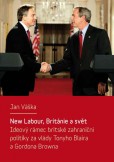 New Labour, Británie a svět New Labour, Británie a svět