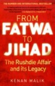 From Fatwa to Jihad : The Rushdie Affair and Its Legacy