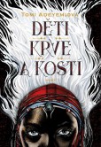 Děti krve a kostí Děti krve a kostí