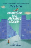 Kromobyčejná pouť Barnabyho Brocketa Kromobyčejná pouť Barnabyho Brocketa