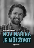 Novinařina je můj život Novinařina je můj život