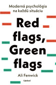 Red flags, Green flags Red flags, Green flags
