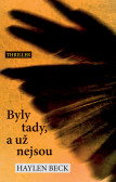 Byly tady, a už nejsou Byly tady, a už nejsou