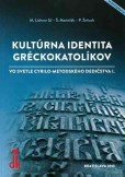 Kultúrna identita gréckokatolíkov II. 