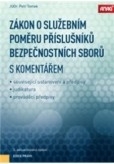 Zákon o služebním poměru příslušníků bezpečnostních sborů s komentářem 2018