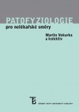 Patofyziologie pro nelékařské směry Patofyziologie pro nelékařské směry