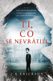 Ti, co se nevrátili Ti, co se nevrátili