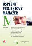 Úspěšný projektový manažer Úspěšný projektový manažer