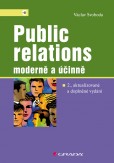 Public relations - moderně a účinně Public relations - moderně a účinně