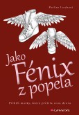 Jako Fénix z popela Jako Fénix z popela