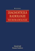 Diagnostická radiologie Diagnostická radiologie