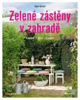 Zelené zástěny v zahradě Zelené zástěny v zahradě