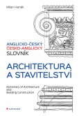 Anglicko-český a česko-anglický slovník - architektura a stavitelství Anglicko-český a česko-anglický slovník - architektura a stavitelství