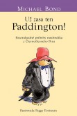Už zasa ten Paddington Už zasa ten Paddington