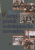 Čierny piatok sedemnásteho novembra Čierny piatok sedemnásteho novembra