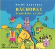 Báchorky blanického rytíře Báchorky blanického rytíře