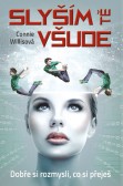 Slyším tě všude Slyším tě všude