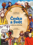 Česko a svět - století za stoletím Česko a svět - století za stoletím