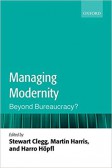 Managing Modernity, Beyond Bureaucracy